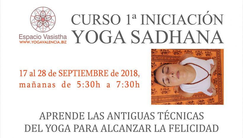 Curso 1ª iniciación Yoga Sadhana (Septiembre18)