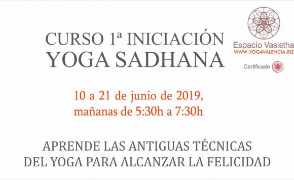 Curso 1ª iniciación Yoga Sadhana (Junio19)