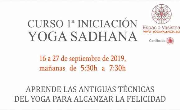 Curso 1ª iniciación Yoga Sadhana (Septiembre19)