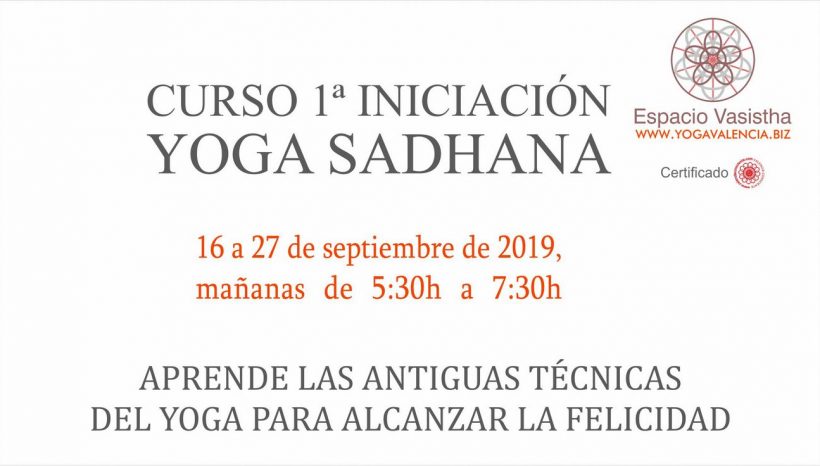 Curso 1ª iniciación Yoga Sadhana (Septiembre19)